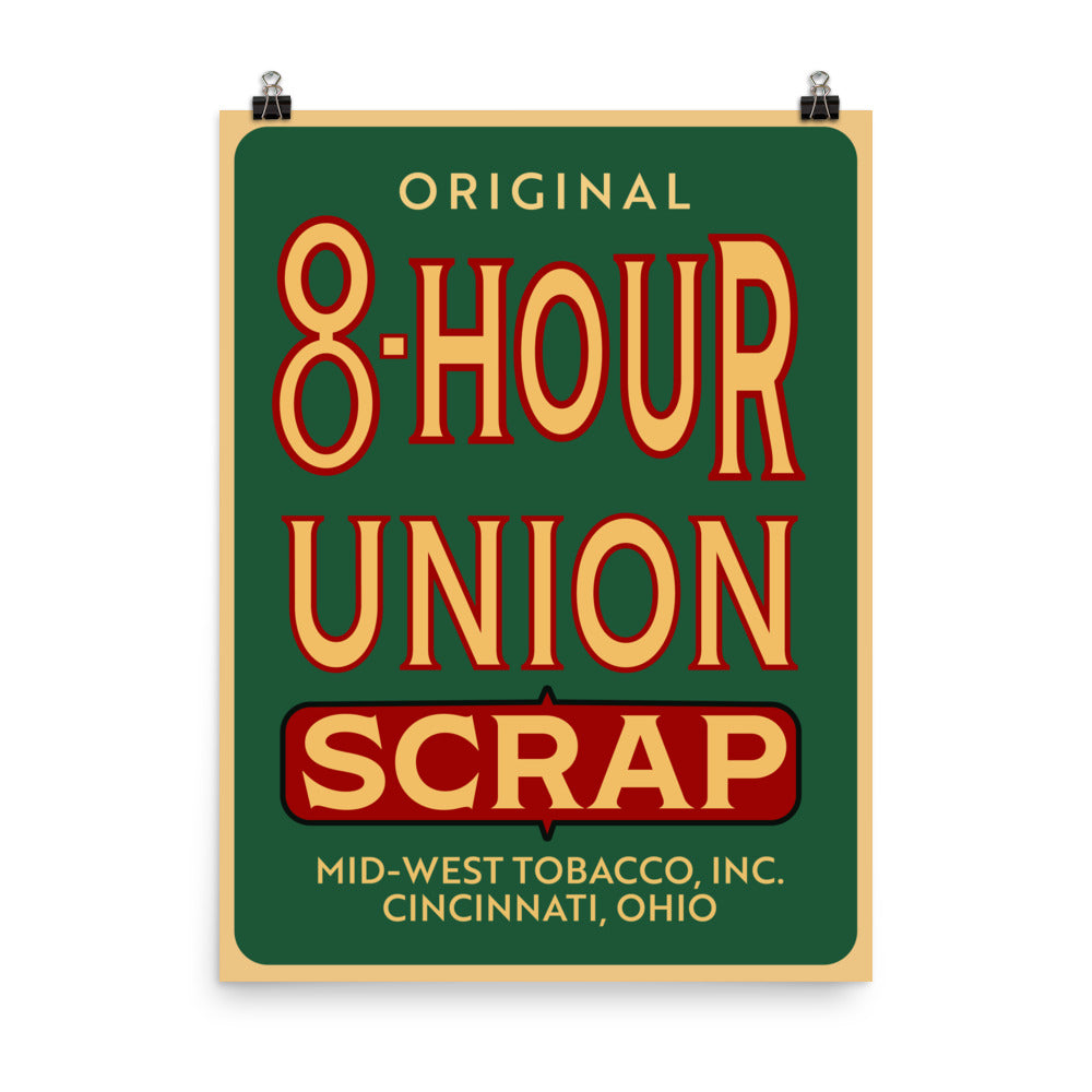 18” x 24” Vintage Inspired, Digitally Illustrated Product Label Art, The Original 8-Hour Union Scrap, Mid-West Tobacco Inc., Cincinnati, Ohio, Retro Poster