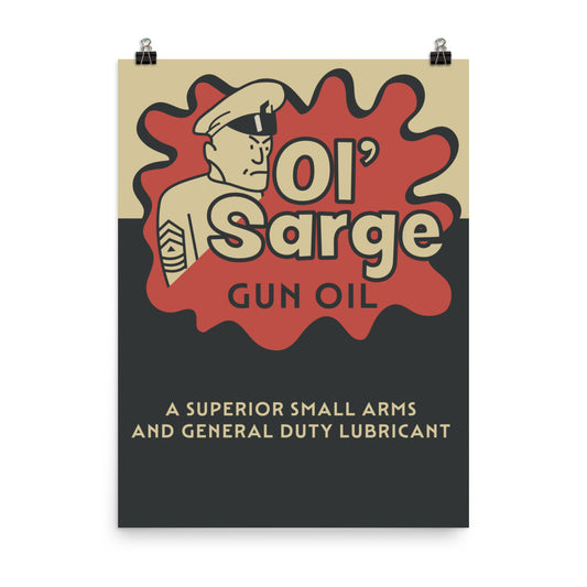 18” x 24” Vintage Inspired, Digitally Illustrated Product Label Art, Ol’ Sarge Gun Oil, Retro Poster