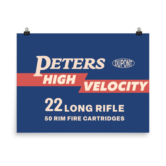 18” x 24” Vintage Inspired, Digitally Illustrated Product Label Art, Peters High Velocity 22 Rim Fire Cartridges by DuPont, Retro Poster